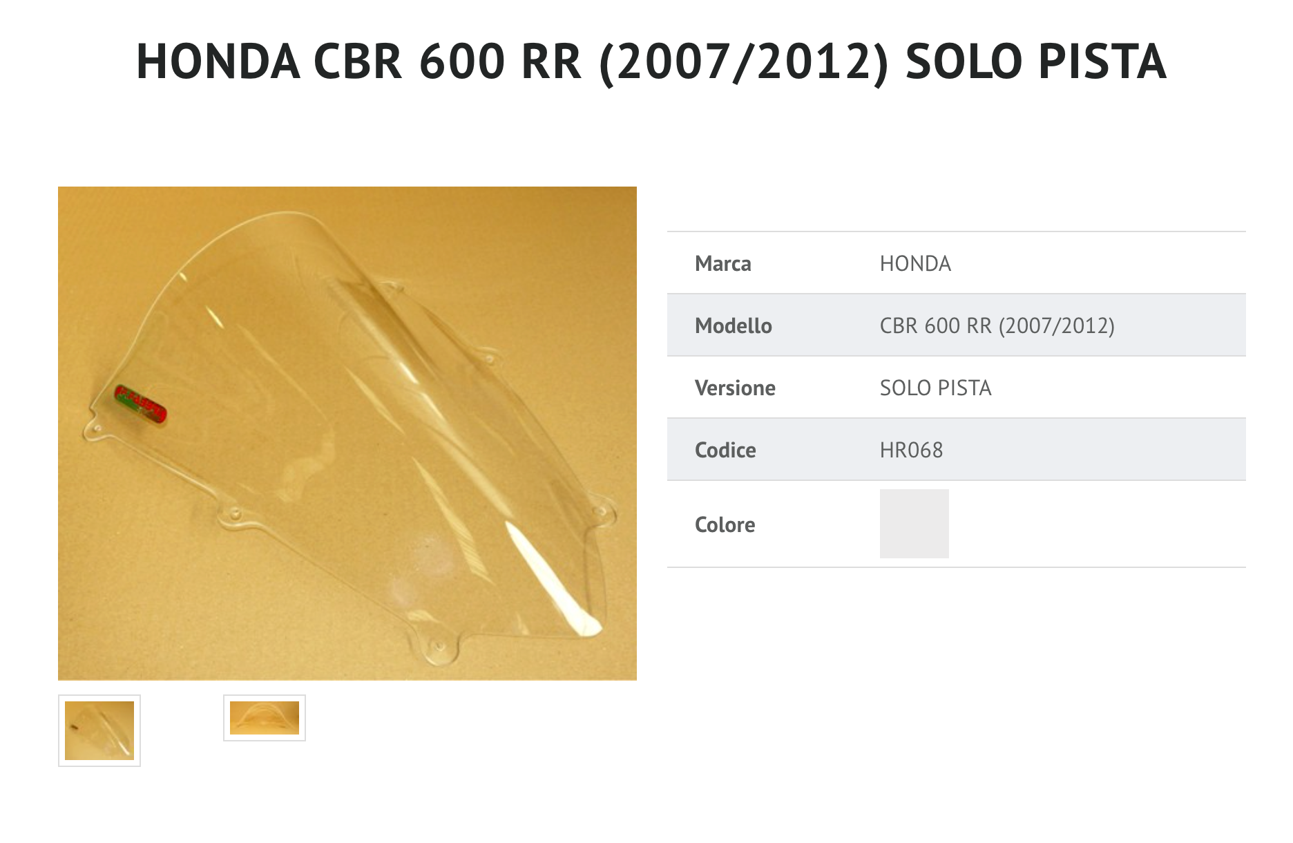 PARABRISAS DE PLEXIGLÁS SÓLO PISTA TRANSPARENTE F.FABBRI HONDA CBR 600 RR 2007-12