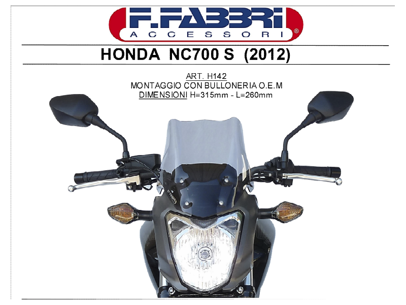 PARABRISAS DELANTERO DE PLEXIGLÁS F.FABBRI PARA HONDA NC700S (2012/2015) GEN-X SPORT