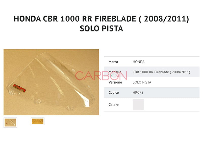 PLEXIGLASS CUPOLINO SOLO PISTA TRASPARENTE F.FABBRI HONDA CBR 1000 RR 2008-11